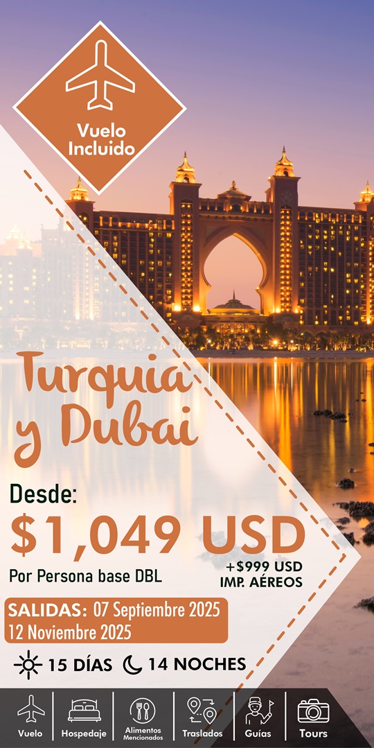 Turquía y Dubái 2025
